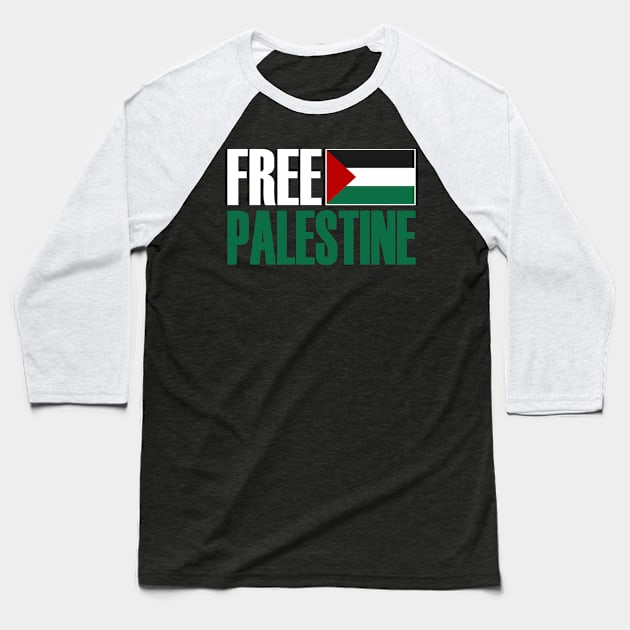 Free Palestine, proud Palestine Flag, Palestine Baseball T-Shirt by Jakavonis